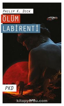 Ölüm Labirenti - Philip K. Dick