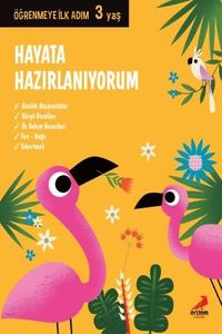 Hayata Hazırlanıyorum / Öğrenmeye İlk Adım (3 Yaş)