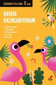 Hayata Hazırlanıyorum / Öğrenmeye İlk Adım (3 Yaş)