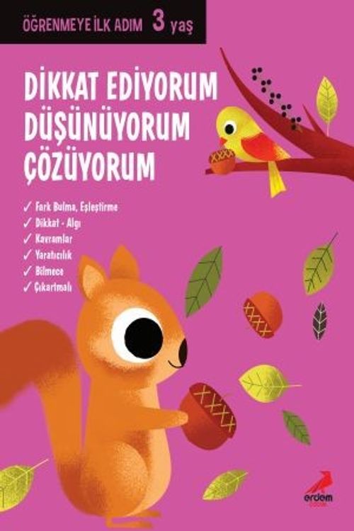 Dikkat Ediyorum, Düşünüyorum, Çözüyorum / Öğrenmeye İlk Adım  (3 Yaş)