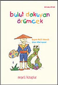 Bulut Dokuyan Örümcek / Japon Halk Masalı