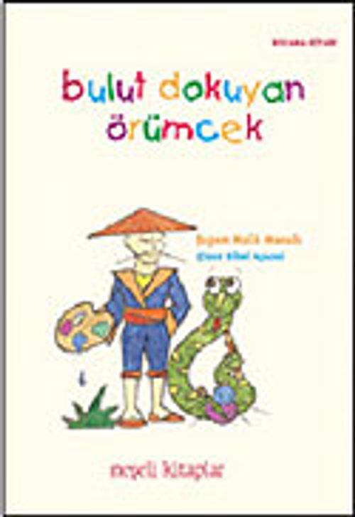 Bulut Dokuyan Örümcek / Japon Halk Masalı