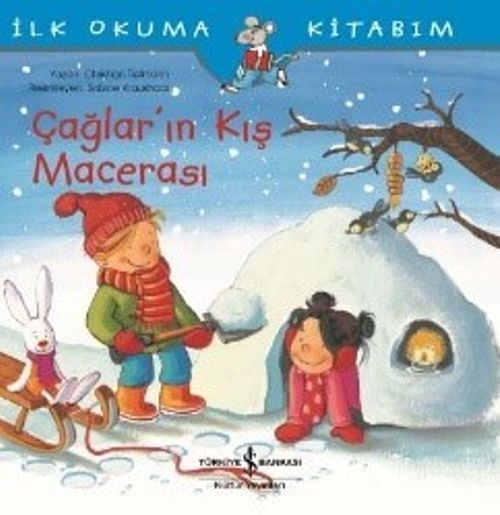 Çağlar'ın Kış Macerası / İlk Okuma Kitabım