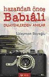 Hazandan &Ouml;nce Babıali