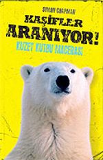 Kuzey Kutbu Macerası / Kaşifler Aranıyor