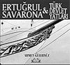 Ertuğrul, Savarona ve T&uuml;rk Devlet Yatları