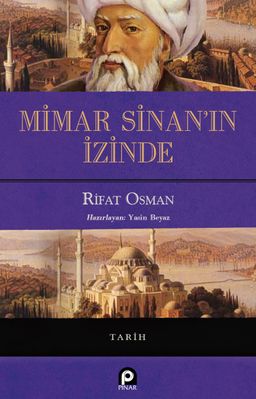 Mimar Sinan'ın İzinde (Ciltli)