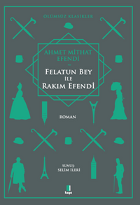 Felatun Bey ile Rakım Efendi