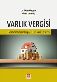 Varlık Vergisi & Fenomenolojik Bir Yaklaşım