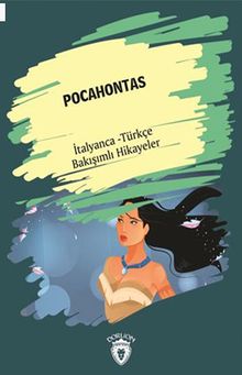 Pocahontas (Pocahontas) İtalyanca Türkçe Bakışımlı Hikayeler