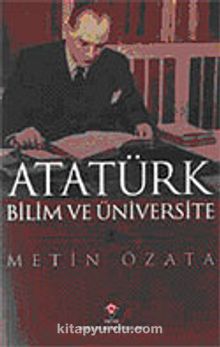 Atatürk Bilim ve Üniversite (Karton Kapak)