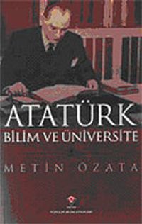 Atatürk Bilim ve Üniversite (Karton Kapak)