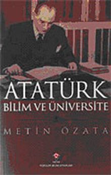 Atatürk Bilim ve Üniversite (Karton Kapak)