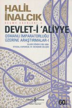 Devlet-i Aliyye & Osmanlı İmparatorluğu Üzerine Araştırmalar -I