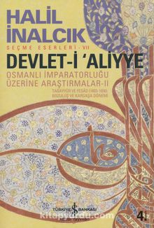 Devlet-i Aliyye & Osmanlı İmparatorluğu Üzerine Araştırmalar - II
