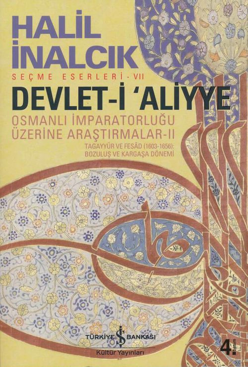 Devlet-i Aliyye & Osmanlı İmparatorluğu Üzerine Araştırmalar - II