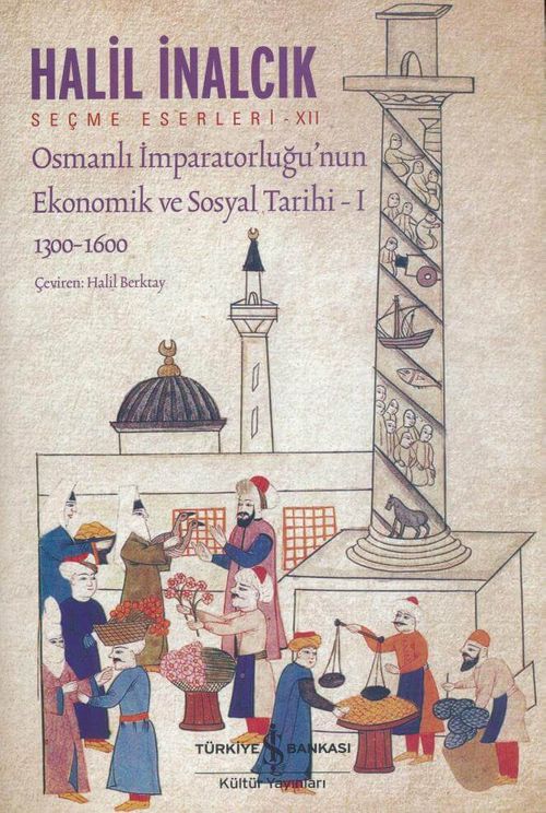 Osmanlı İmparatorluğu'nun Ekonomik ve Sosyal Tarihi 1