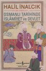Osmanlı Tarihinde İslamiyet ve Devlet
