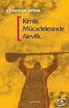Kimlik M&uuml;cadelesinde Alevilik