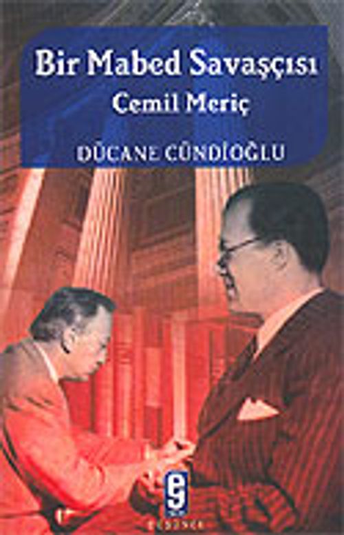 Bir Mabed Savaşçısı Cemil Meriç