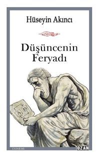 Düşüncenin Feryadı