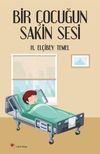 Bir &Ccedil;ocuğun Sakin Sesi