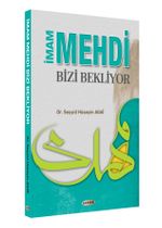 İmam Mehdi Bizi Bekliyor