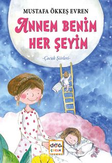 Annem Benim Her Şeyim - Mustafa Ökkeş Evren