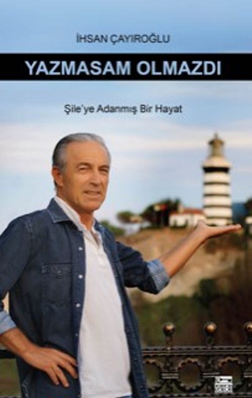 Yazmasam Olmazdı