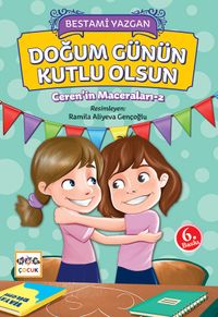 Doğum Günün Kutlu Olsun / Ceren'in Maceraları 2