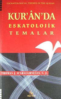 Kur'an'da Eskatolojik Temalar