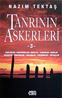 Tanrı'nın Askerleri 3 / Karluklar - Karahanlılar - Oğuzlar - Sabarlar - Avarlar - Hazarlar - Bulgarlar - Macarlar - Peçenekler - Kıpkaçlar