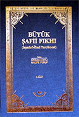 (2 Cilt) Büyük Şafii Fıkhı / İrşadu'l-İbad Tercümesi