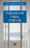Turfanda Mı Yoksa Turfa Mı