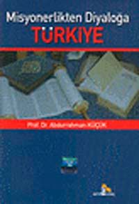 Misyonerlikten Diyaloğa Türkiye