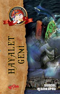 Hayalet Gemi / Ufaklık Serüven Peşinde 5