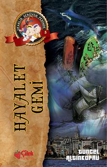 Hayalet Gemi / Ufaklık Serüven Peşinde 5