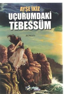 Uçurumdaki Tebessüm