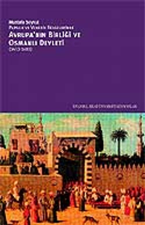 Avrupa'nın Birliği ve Osmanlı Devleti