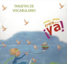 Uno, Dos, Tres… Ya! Tarjetas De Vocabulario