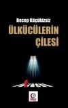&Uuml;lk&uuml;c&uuml;lerin &Ccedil;ilesi