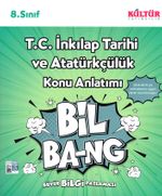 8. Sınıf Bil Bang T.C. İnkılap Tarihi ve Atatürkçülük Konu Anlatımı