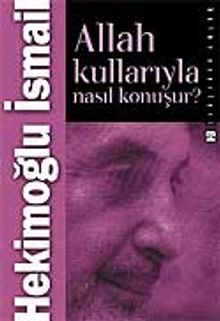 Allah Kullarıyla Nasıl Konuşur?