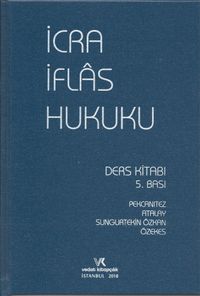 İcra ve İflas Hukuku Ders Kitabı