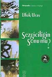 Sezgiciliğin Sonu mu?