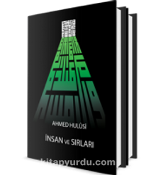 İnsan ve Sırları 1 - Ahmed Hulusi
