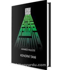 Kendini Tanı - Ahmed Hulusi