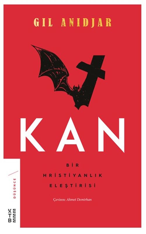 Kan & Bir Hristiyanlık Eleştirisi