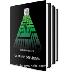 Okyanus Ötesinden 1 - Ahmed Hulusi
