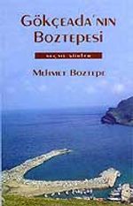 Gökçeada'nın Boztepesi / Seçme Şiirler